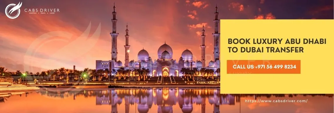 Abu Dhabi to Dubai Transfer Services